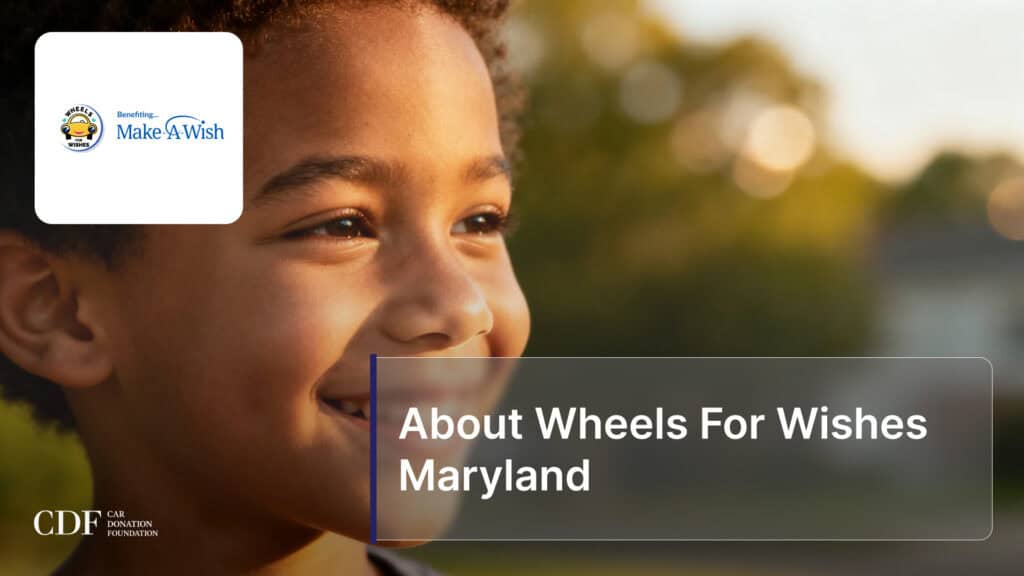 About Wheels For Wishes Maryland