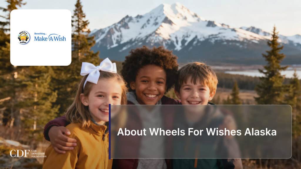 About Wheels For Wishes Alaska