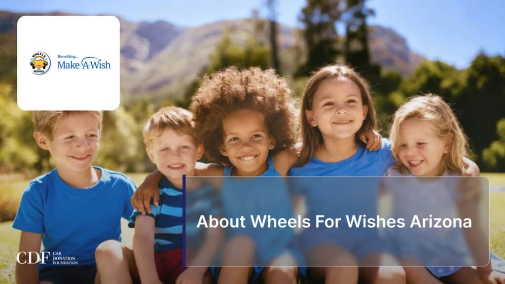 About Wheels For Wishes Arizona