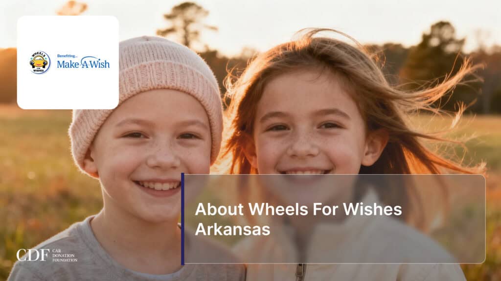 About Wheels For Wishes Arkansas