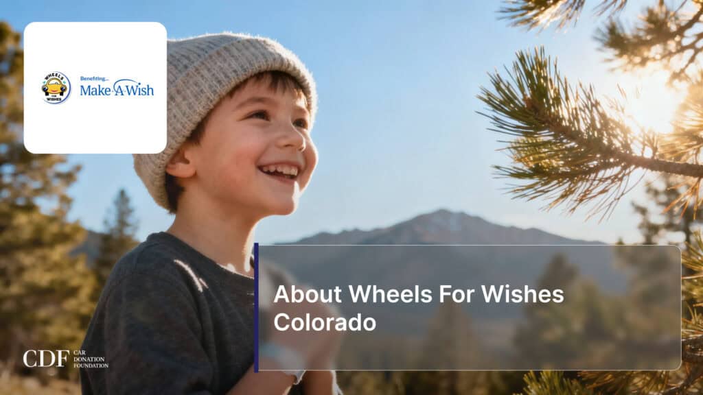About Wheels For Wishes Colorado