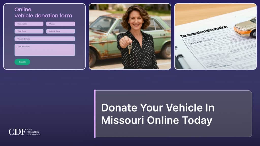 Donate Your Vehicle In Missouri Online Today