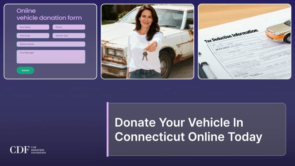 Donate Your Vehicle In Connecticut Online Today