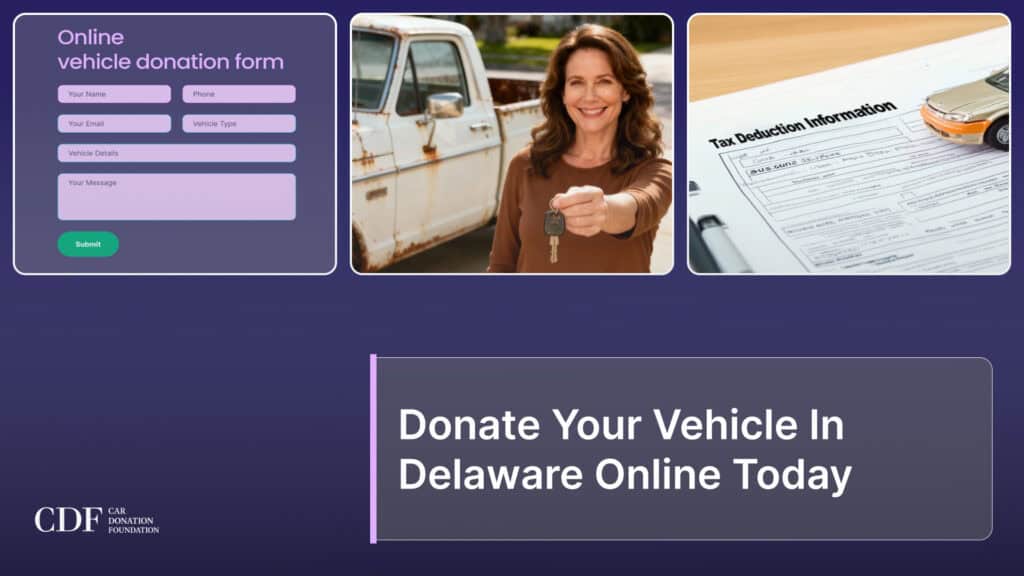 Donate Your Vehicle In Delaware Online Today