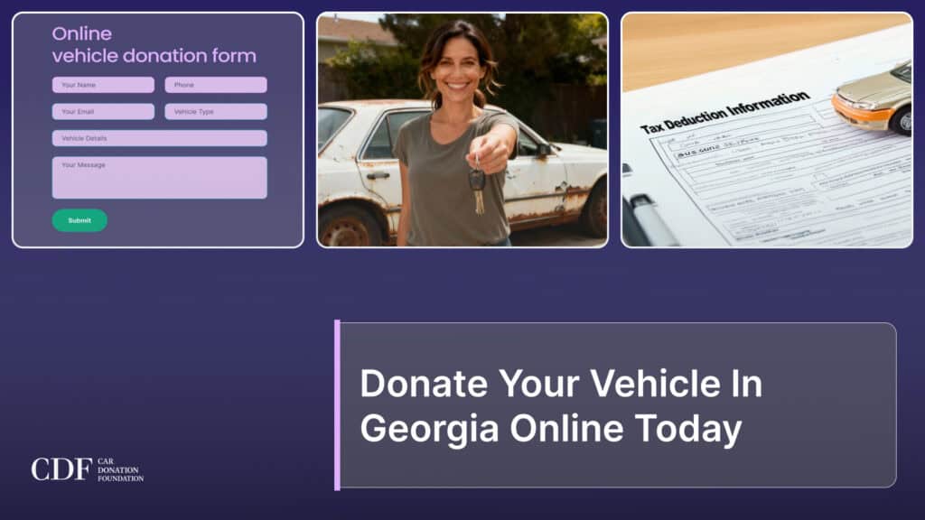 Donate Your Vehicle In Georgia Online Today