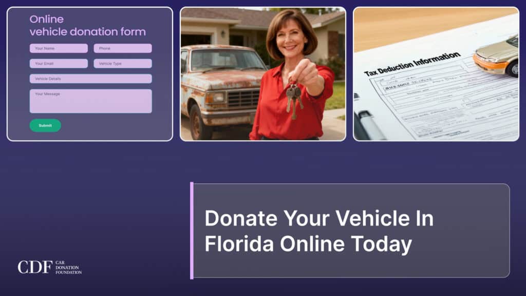 Donate Your Vehicle In Florida Online Today