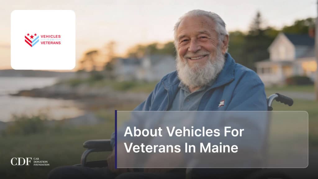 About Vehicles For Veterans In Maine