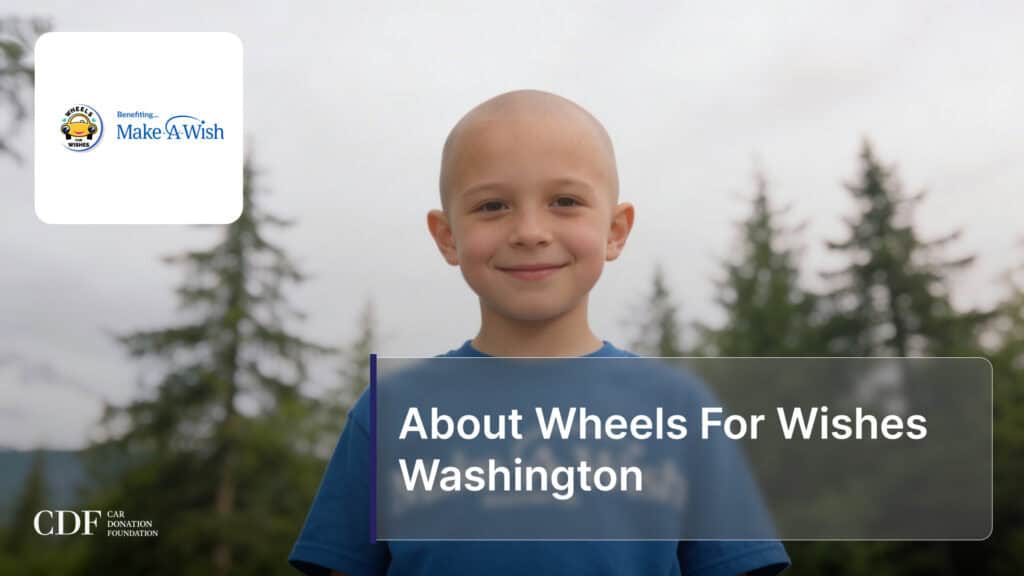 About Wheels For Wishes Washington