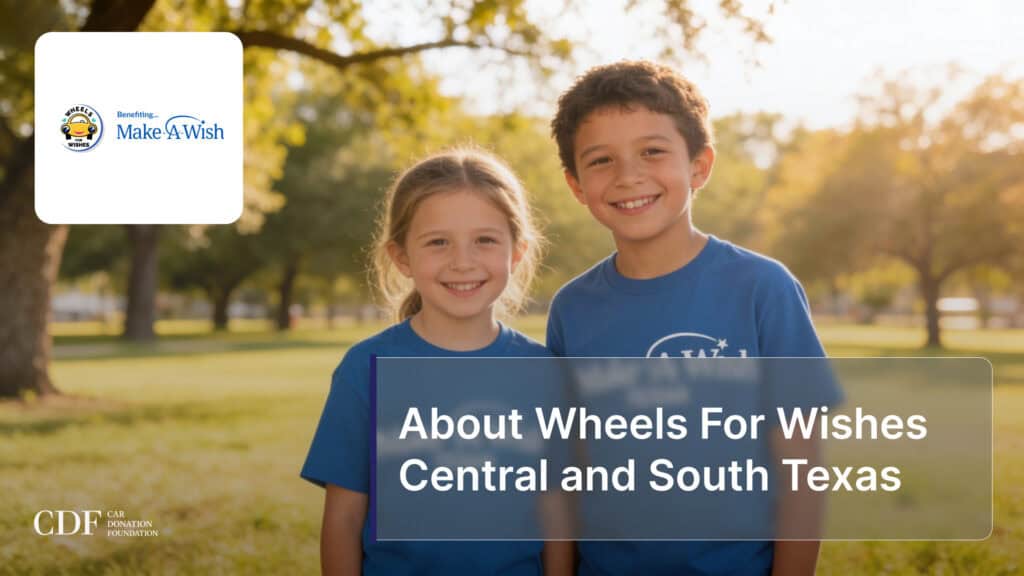 About Wheels For Wishes Central and South Texas