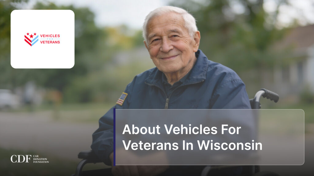 About Vehicles For Veterans In Wisconsin
