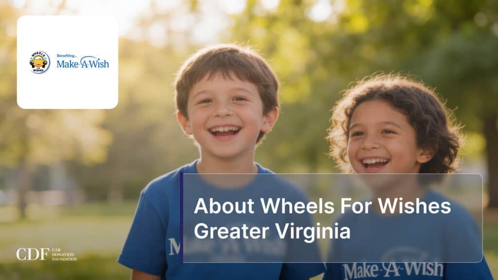About Wheels For Wishes Greater Virginia