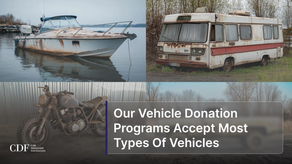 Our Vehicle Donation Programs Accept Most Types Of Vehicles