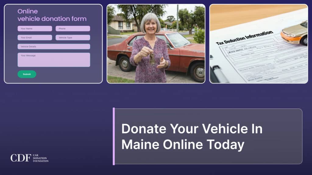 Donate Your Vehicle In Maine Online Today