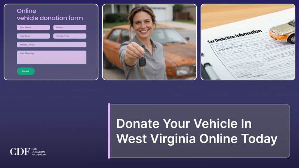Donate Your Vehicle In West Virginia Online Today