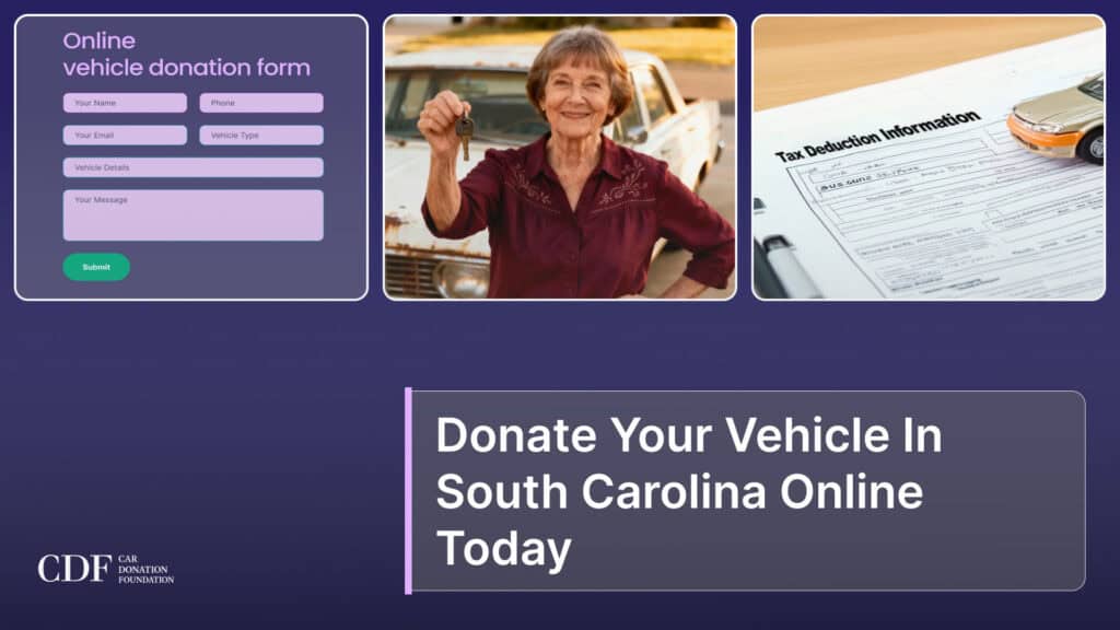 Donate Your Vehicle In South Carolina Online Today