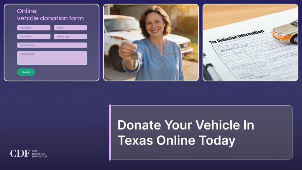 Donate Your Vehicle In Texas Online Today